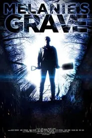 Melanie's Grave movie poster