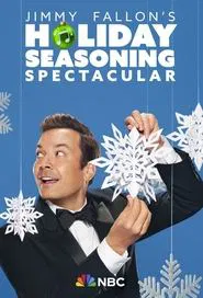 Poster do filme Jimmy Fallon's Holiday Seasoning Spectacular