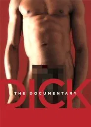 Dick: The Documentary movie poster