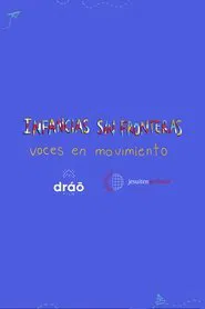 Childhoods without Borders: Voices in Motion movie poster