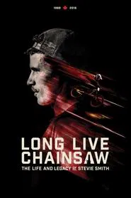 Long Live Chainsaw movie poster