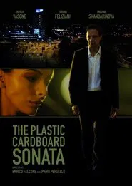 The Plastic Cardboard Sonata movie poster
