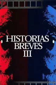 Historias Breves 3 movie poster