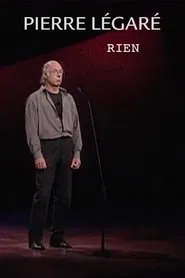 Pierre Légaré - Rien movie poster