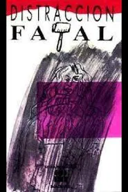 Distracción fatal movie poster