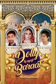 Dolly Ki Ayegi Baraat tv show poster