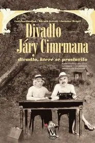 Poster do filme 40 let Divadla Járy Cimrmana aneb Ze hry do hry
