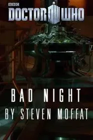 Doctor Who - Night and the Doctor: Bad Night movie poster