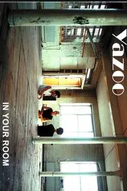 Yazoo In Your Room movie poster