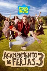 Luccas Neto em: Acampamento de Férias 3 movie poster