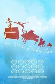 Jinxy Jenkins, Lucky Lou movie poster