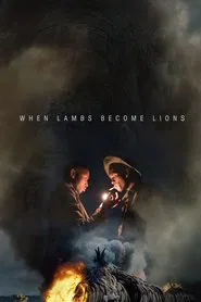 When Lambs Become Lions movie poster