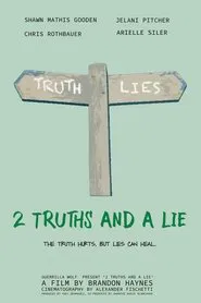 2 Truths & A Lie movie poster