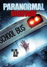 Paranormal Highway movie poster