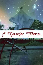 Tropical Curse movie poster