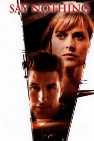 Say Nothing movie poster
