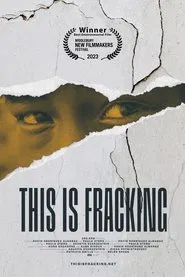 Esto es Fracking movie poster