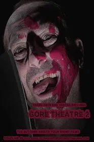 Gore Theatre 2 movie poster