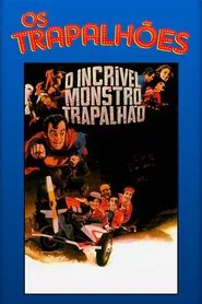 O Incrível Monstro Trapalhão movie poster
