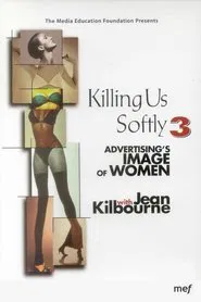 Killing Us Softly 3: Advertising's Image of Women movie poster