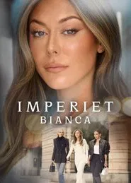 Imperiet Bianca tv show poster