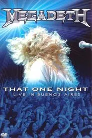 Megadeth: That One Night - Live in Buenos Aires movie poster