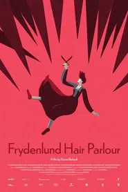 Frydenlund Hair Parlour movie poster