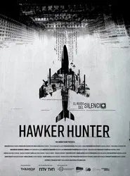 Hawker Hunter. El ruido del silencio movie poster