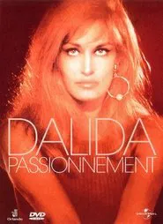 Dalida : Passionnément movie poster