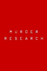 Murder Research movie poster