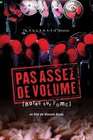Pas assez de volume movie poster