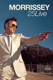 Poster do filme Morrissey - 25 Live