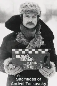 Poster do filme Sacrifices of Andrei Tarkovsky