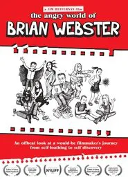 The Angry World of Brian Webster movie poster
