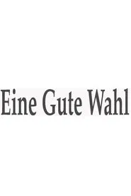 Eine gute Wahl movie poster