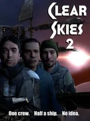 Clear Skies 2 movie poster