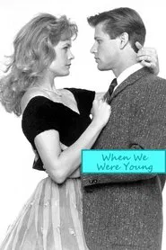 When We Were Young movie poster