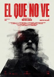 El que no ve movie poster