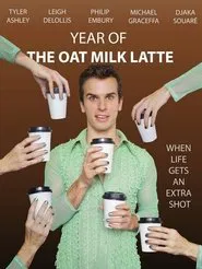 Poster do filme Year of the Oat Milk Latte