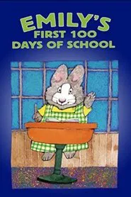 Emily's First 100 Days of School movie poster
