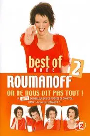 Anne Roumanoff : On ne nous dit pas tout !  (Best of 2) movie poster