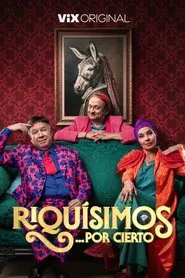 Riquísimos... Por Cierto tv show poster