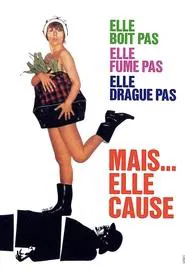 She Does Not Drink, Smoke or Flirt But... She Talks movie poster