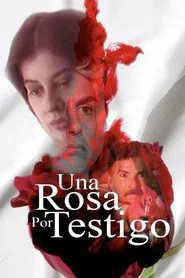Una rosa por testigo movie poster