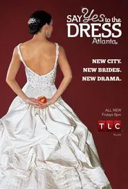 Say Yes to the Dress: Atlanta tv show poster