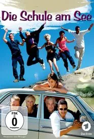 Die Schule am See tv show poster
