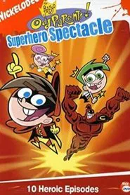 Fairly OddParents: Superhero Spectacle movie poster