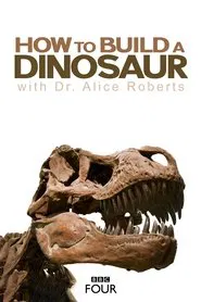 How to Build a Dinosaur movie poster