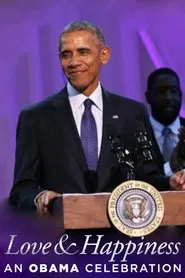 BET Presents Love & Happiness: An Obama Celebration movie poster