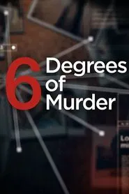 6 Degrees of Murder tv show poster